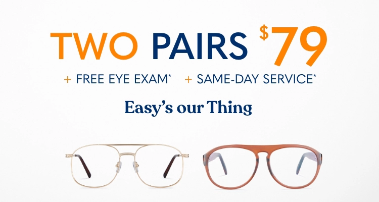 Eye exam and store two pairs of glasses